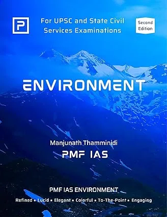 PMF IAS Environment for UPSC by Manjunath Thamminidi